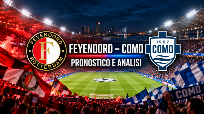 Feyenoord Como pronostico Champions League 14 ottobre 2026, immagine di copertina con stemmi e scritta Pronostico e Analisi