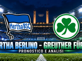 Hertha Berlino Greuther Fürth pronostico e analisi – Olympiastadion con stemmi delle due squadre
